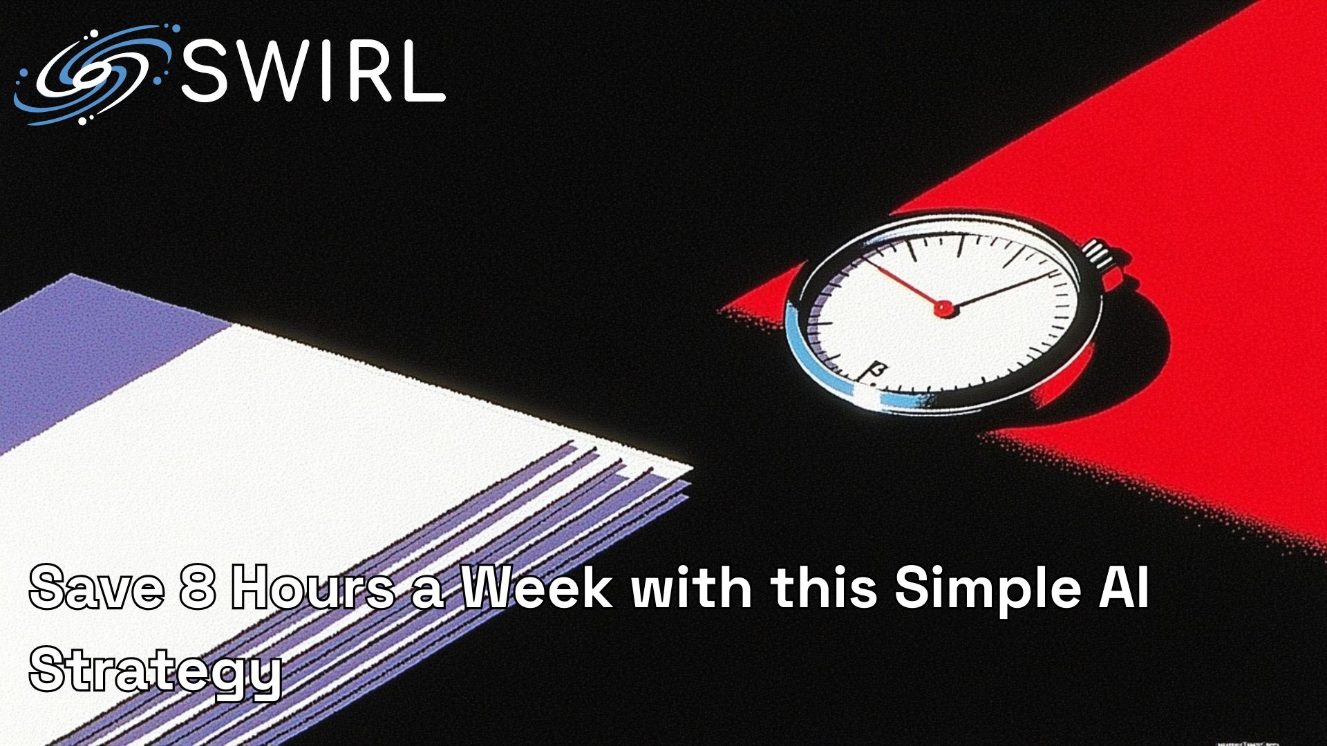 Save 8 Hours a Week with this Simple AI Strategy 
