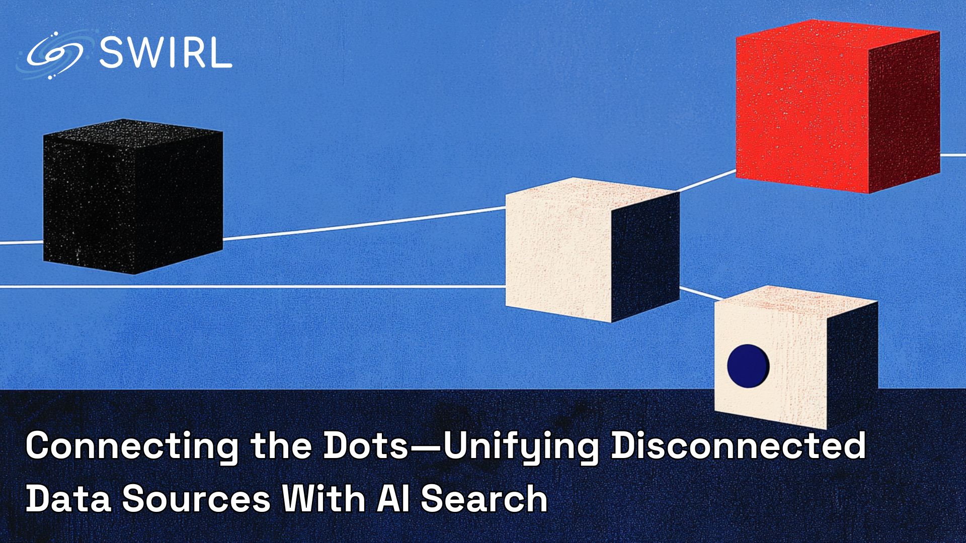 Connecting the Dots—Unifying Disconnected Data Sources With AI Search 